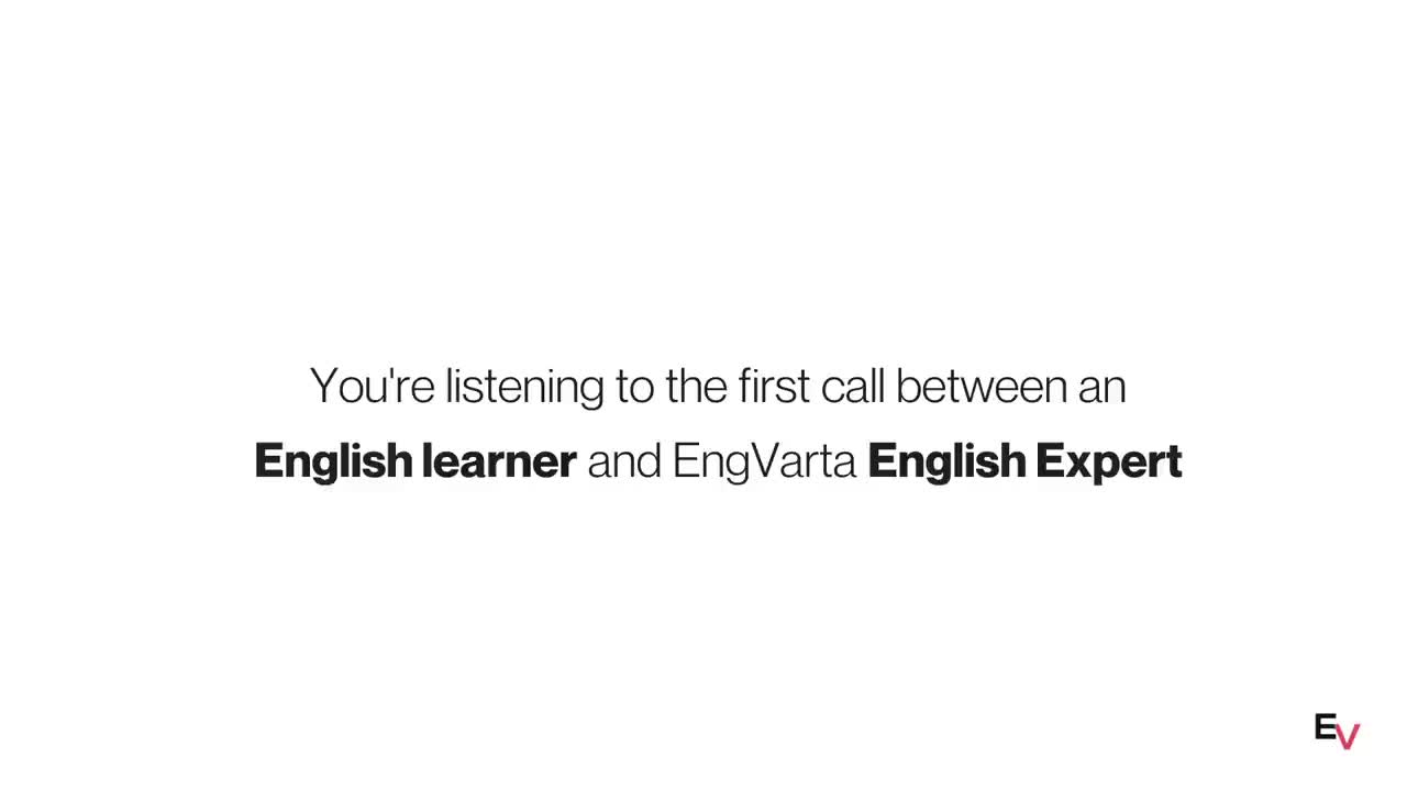 First Interaction with English Expert and English learner at EngVarta - English Learning App