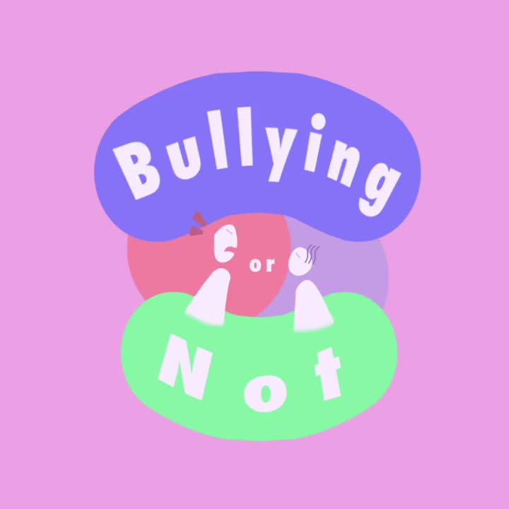 Bullying or Not 