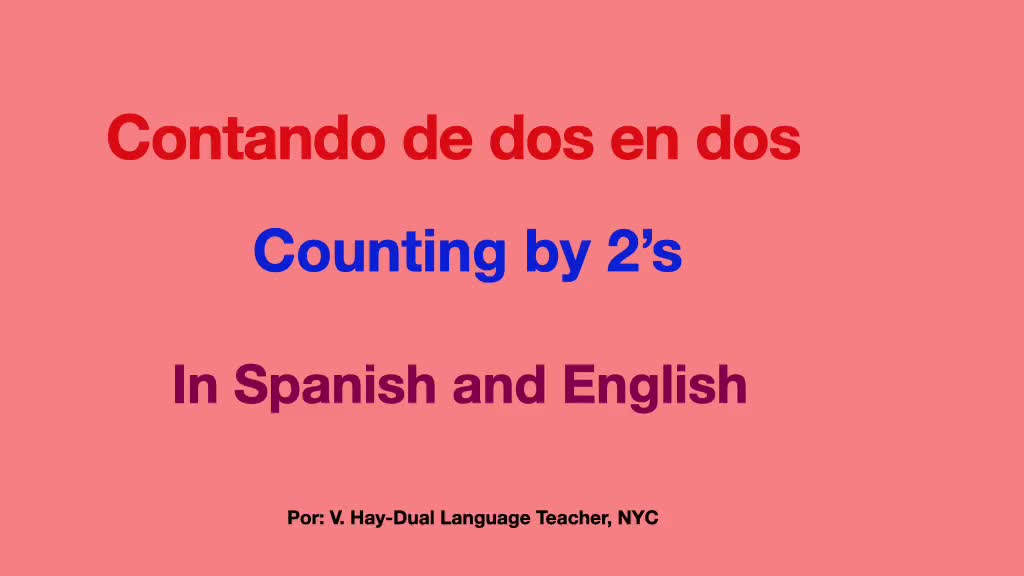 Counting by 2's in Spanish and English