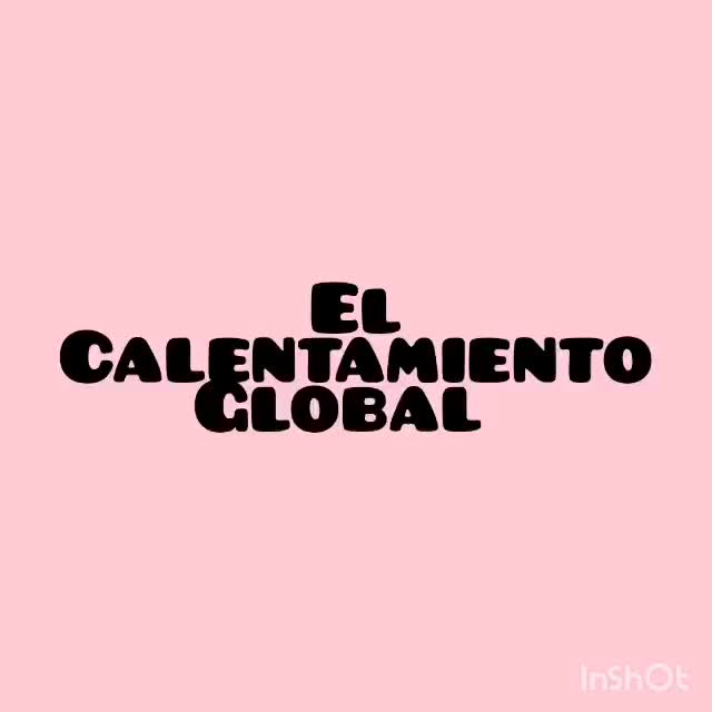 El calentamiento global 