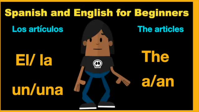 The Articles in Spanish and English. Los Artículos en inglés y español.