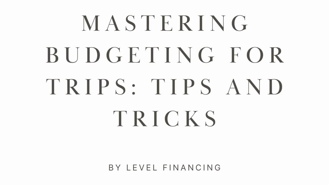 Mastering Budgeting for Trips: Tips and Tricks