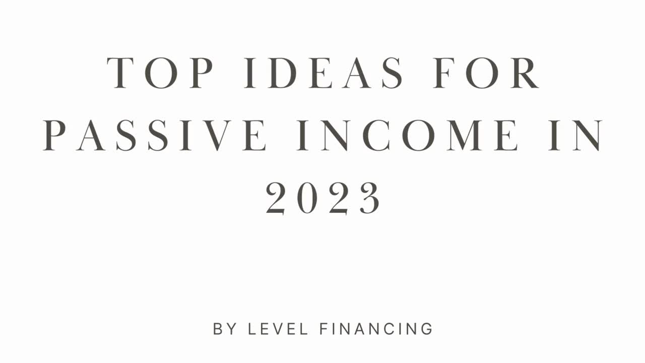 Top Ideas for Passive Income in 2023