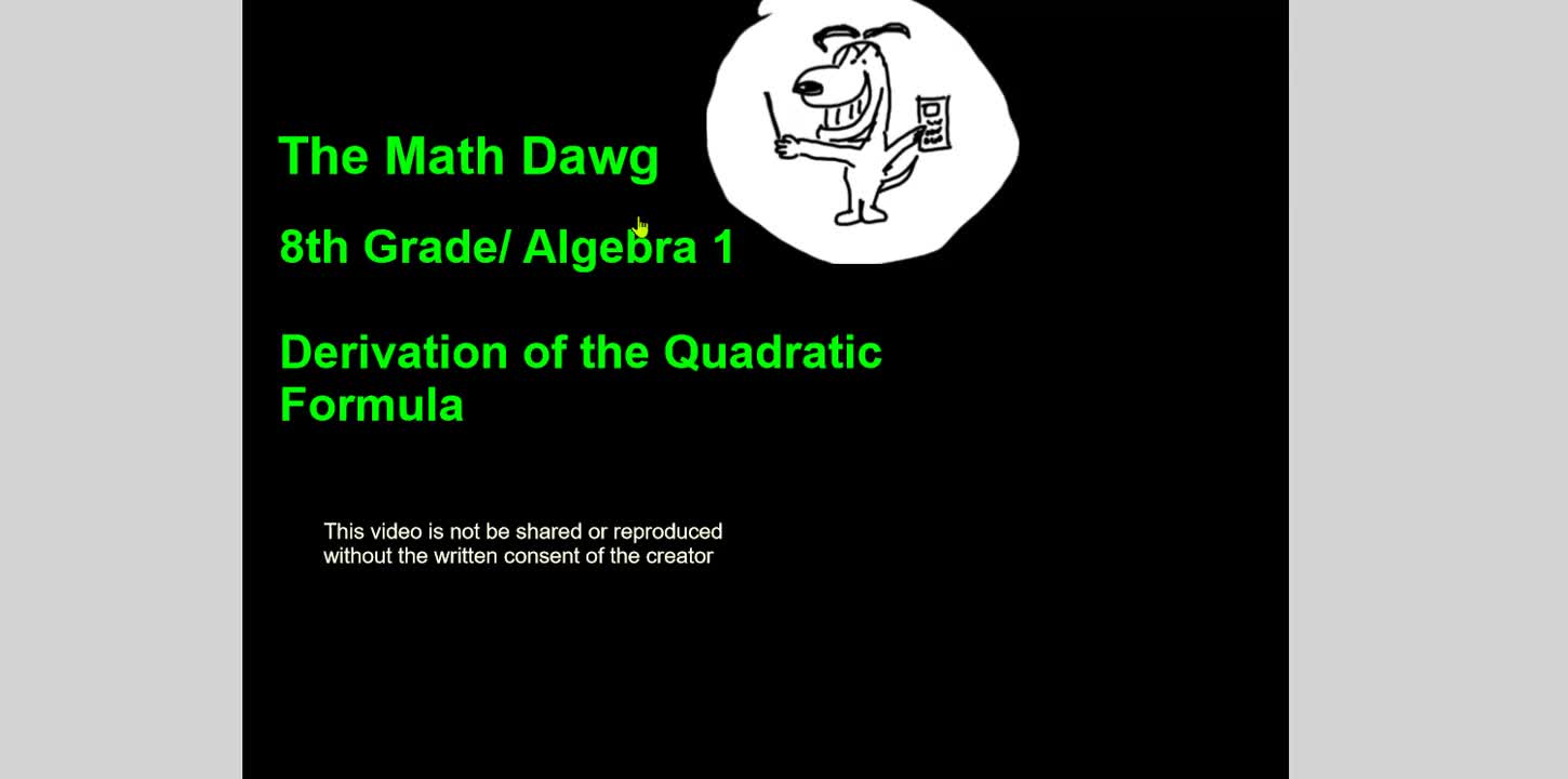 Derivation of the Quadratic Formula